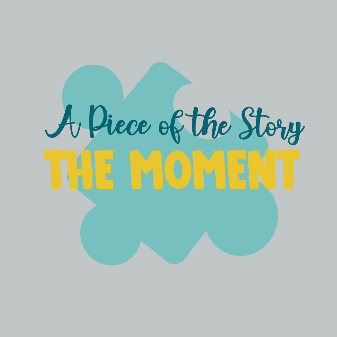 A piece of the story: THE moment