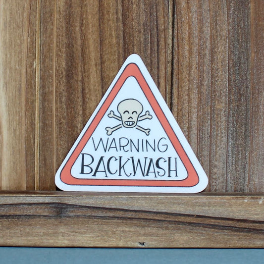 “Warning: Backwash” Funny Water Bottle Sticker